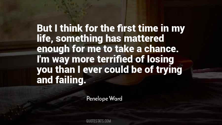 Losing My Life Quotes #1533565