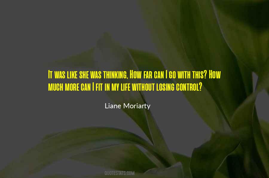 Losing My Life Quotes #990474