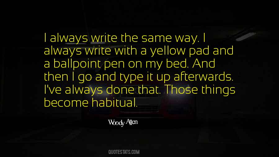 Quotes About Pen And Writing #785405