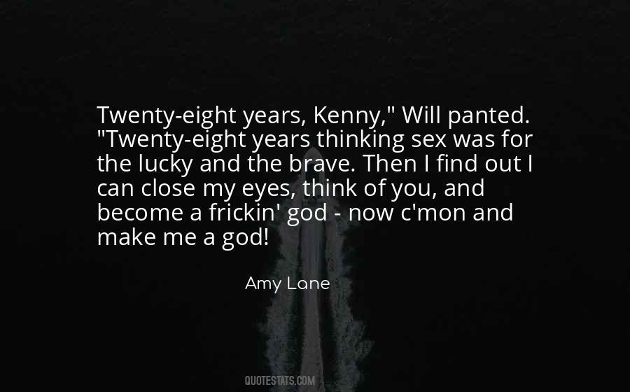 Will You Think Of Me Quotes #1692741