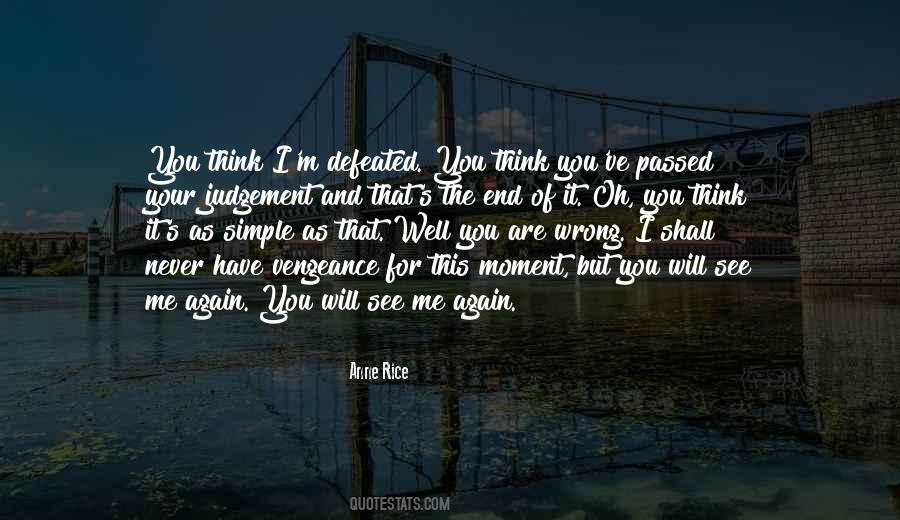 Will You Think Of Me Quotes #289331