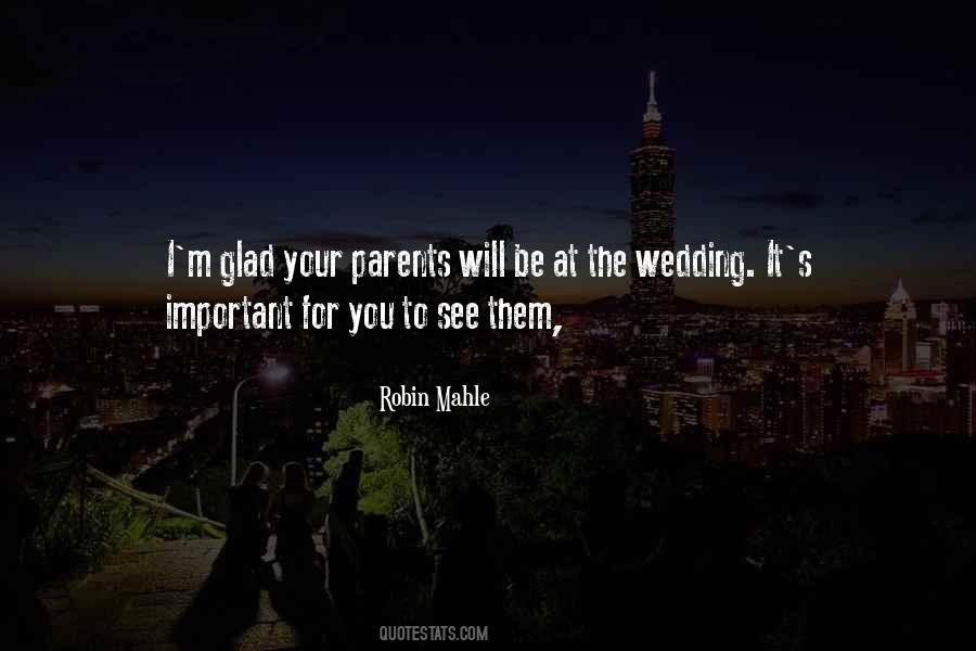 Glad To See You Quotes #1055840