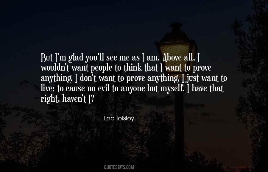 Glad To See You Quotes #1403090