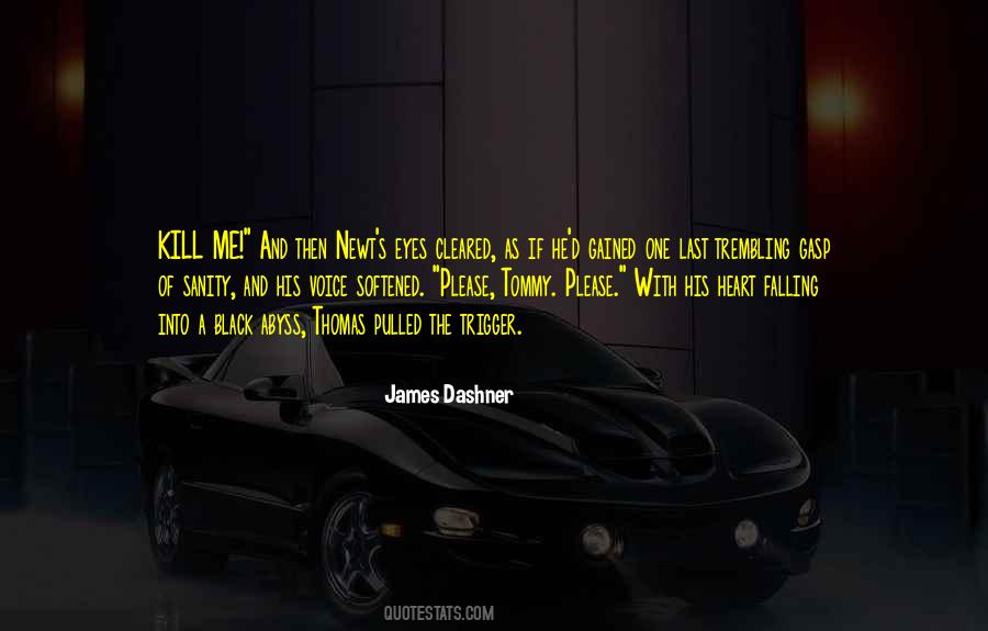 Kill Me Please Quotes #1694818