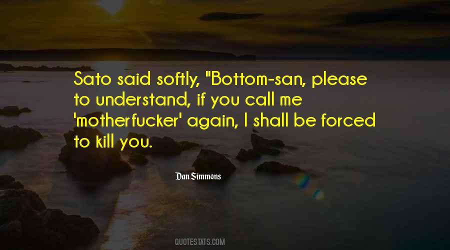 Kill Me Please Quotes #433958
