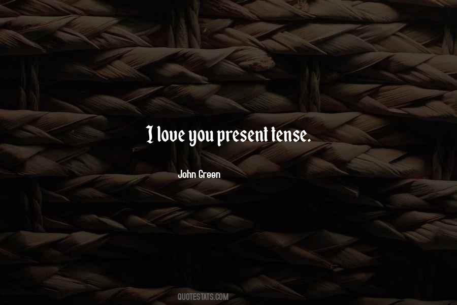 I Love Green Quotes #163544