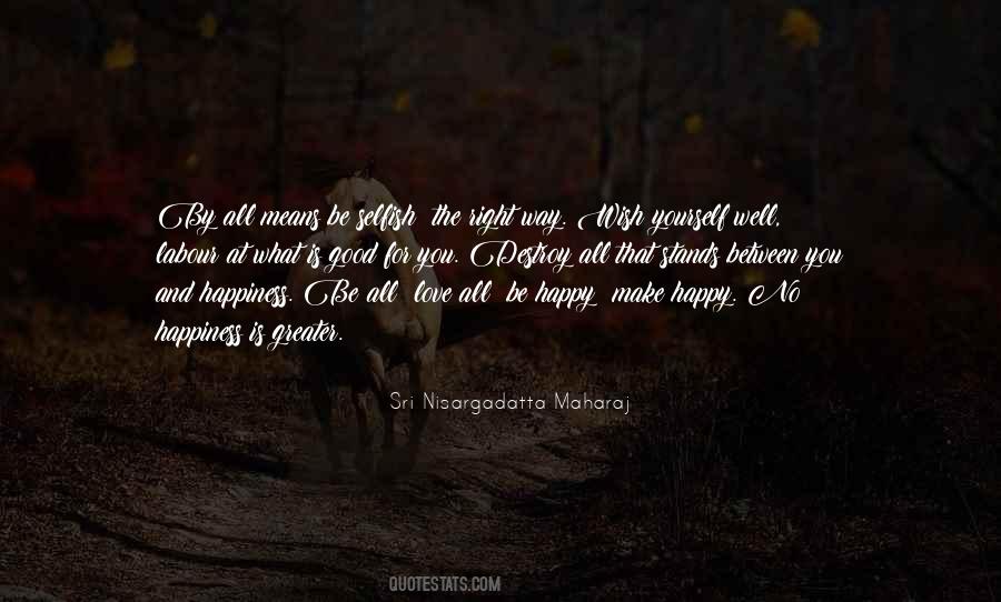 Selfish And Mean Quotes #1790032