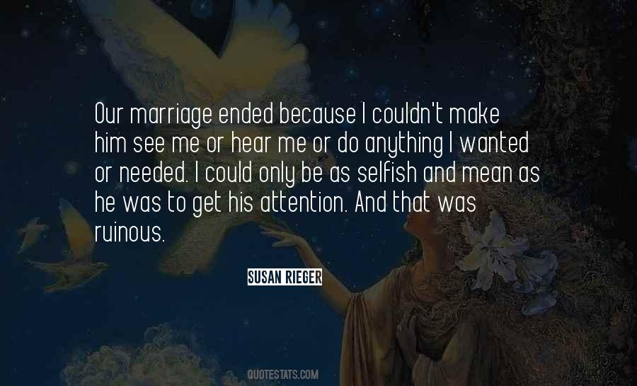 Selfish And Mean Quotes #487776