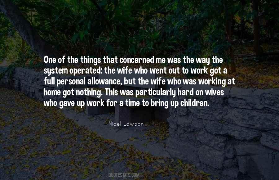 Working Wife Quotes #1609732