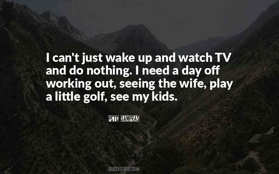 Working Wife Quotes #331110