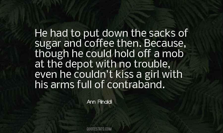 Sugar In My Coffee Quotes #1150686