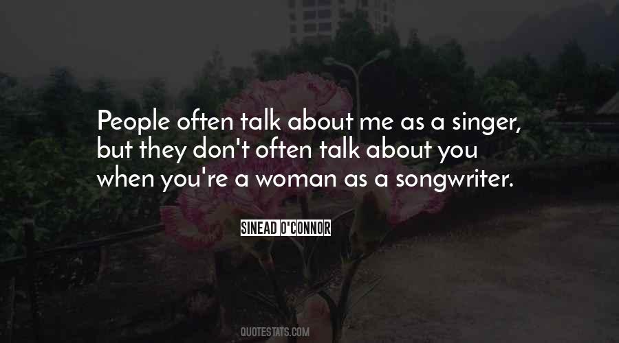 When You Talk About Me Quotes #1563954