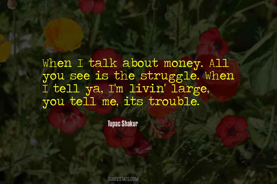 When You Talk About Me Quotes #673741
