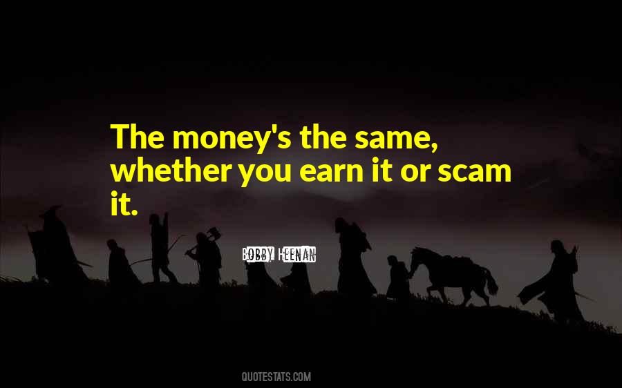 You Earn It Quotes #196561