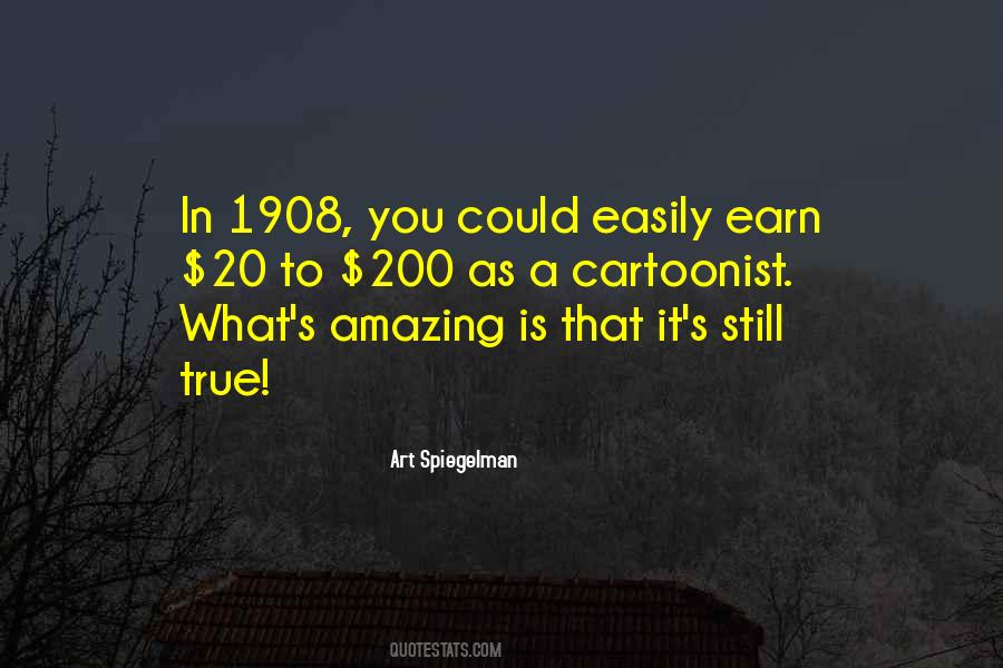 You Earn It Quotes #501479