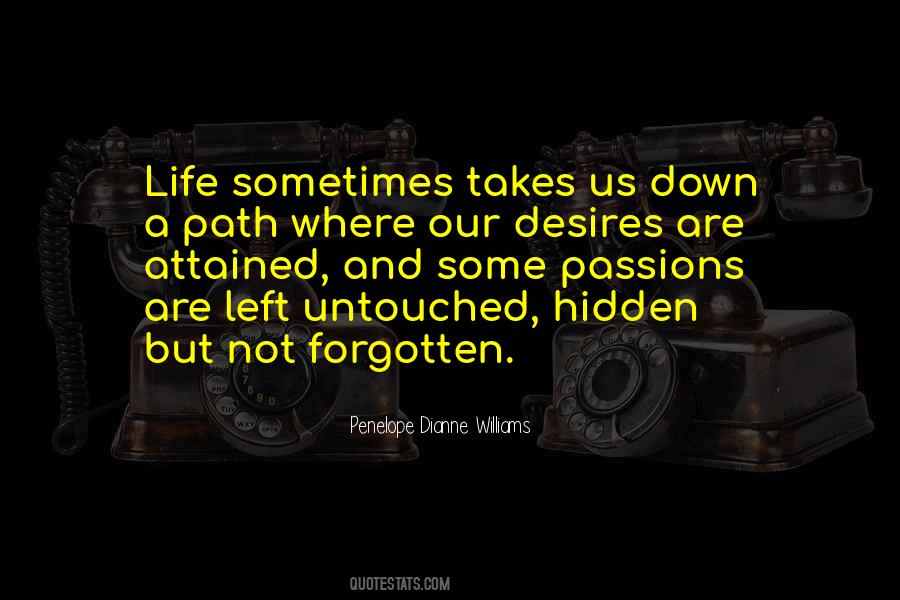 Where Life Takes Me Quotes #42956