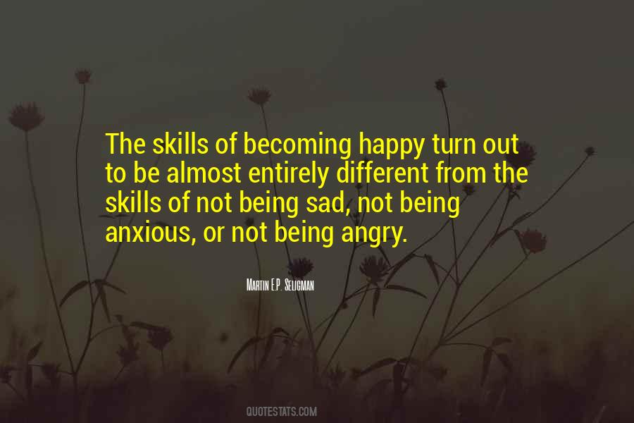 Be Happy Not Angry Quotes #1339755