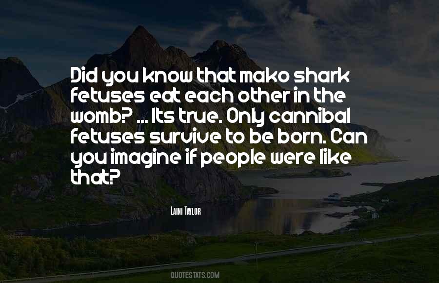 Be The Shark Quotes #1825035