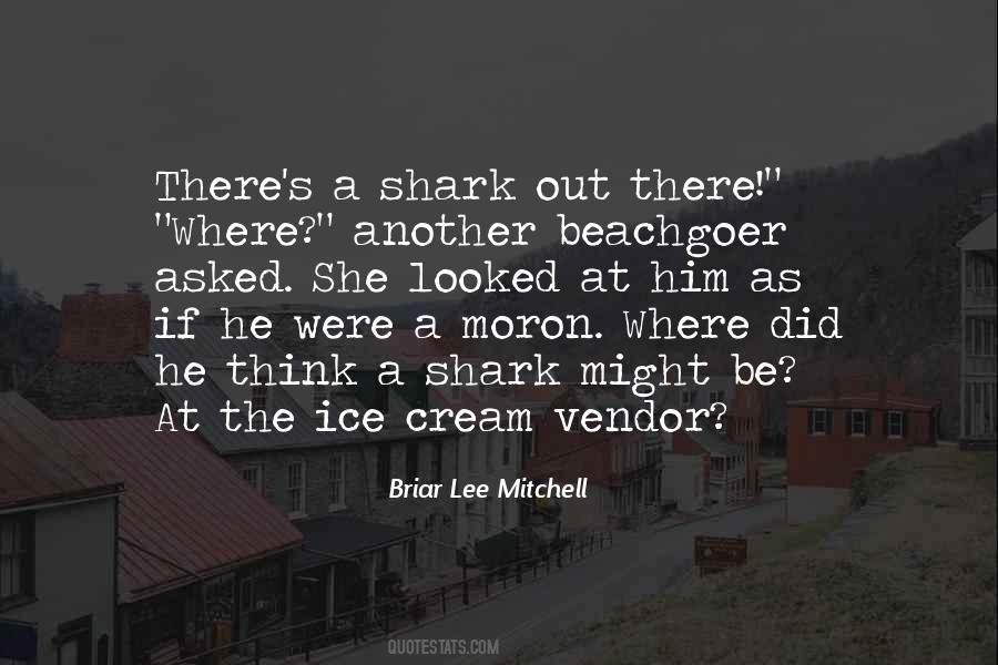 Be The Shark Quotes #205071