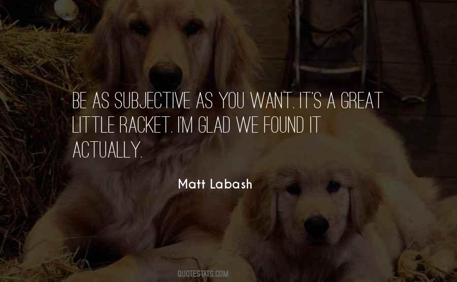 Glad You Found Me Quotes #317724