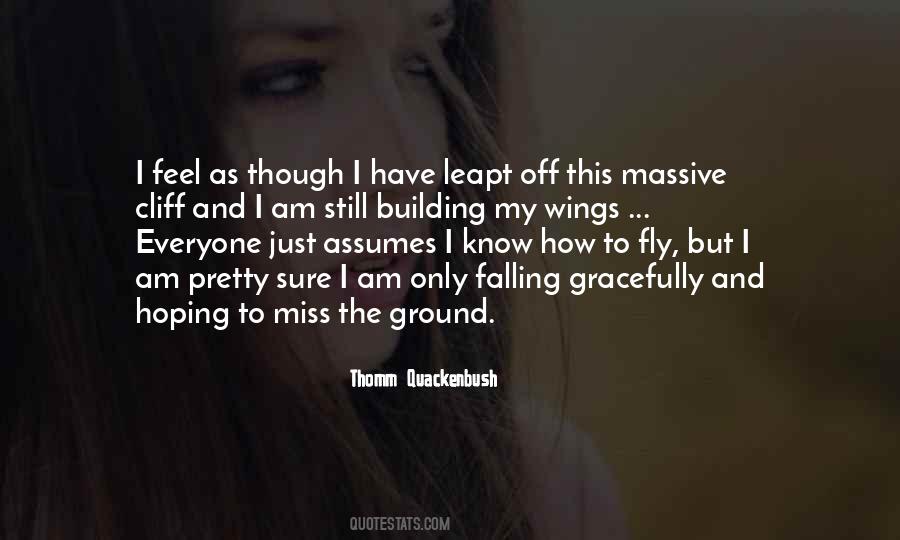 I Miss Everyone Quotes #611272