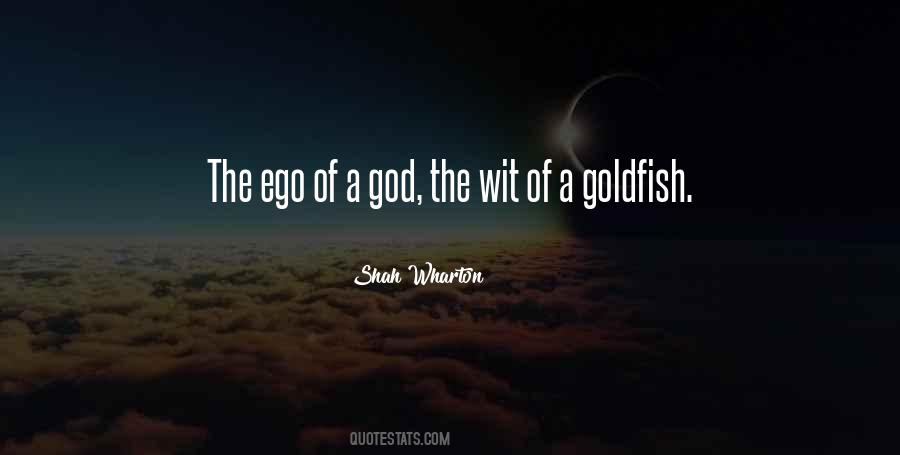 Ego God Quotes #1371098
