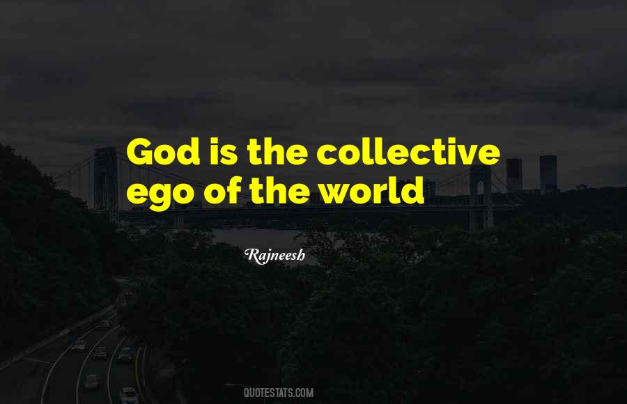 Ego God Quotes #1596789