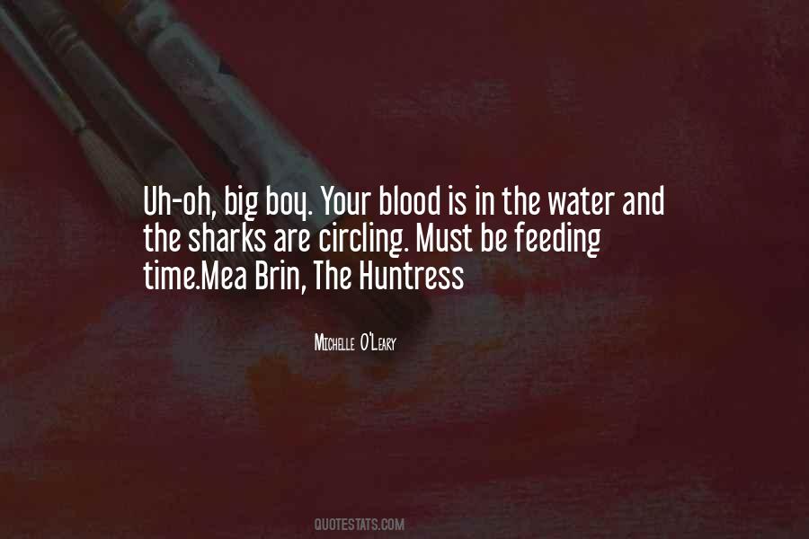 Blood Sharks Quotes #1841589 Blood Sharks Quotes #1841589