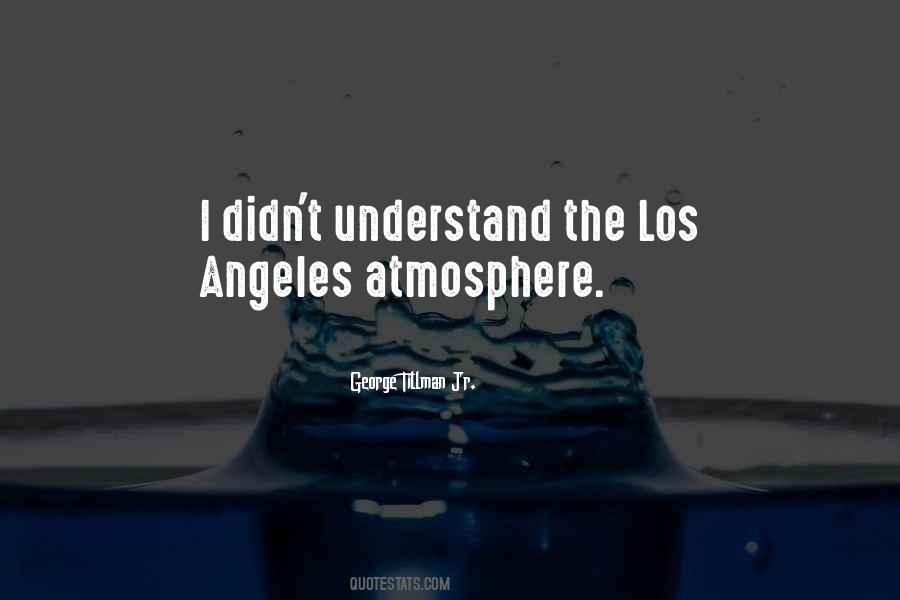 Quotes About The Los Angeles #844492