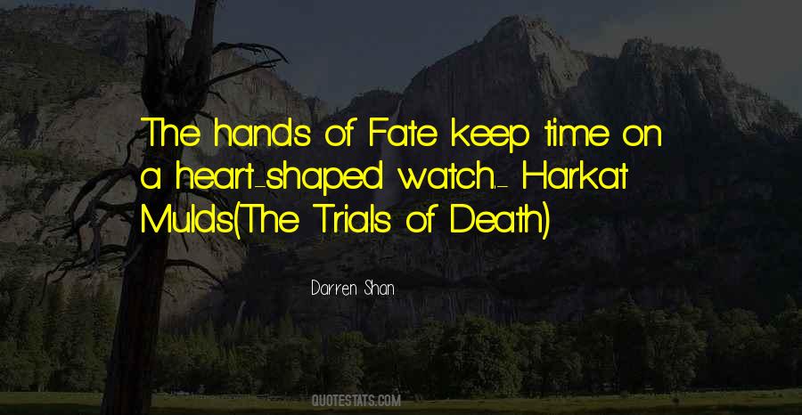 Your Fate Is In Your Hands Quotes #87107