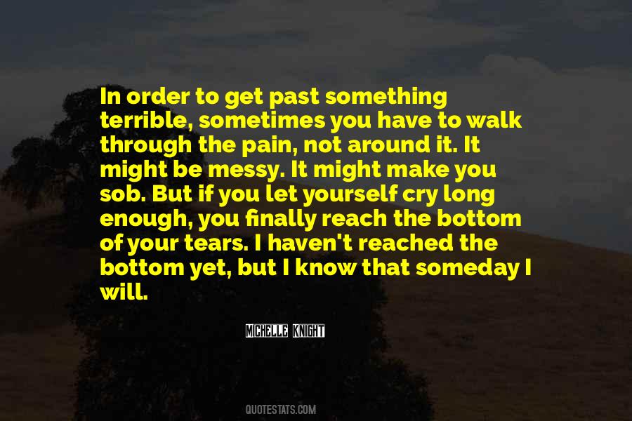 Get To Know Yourself Quotes #1282556