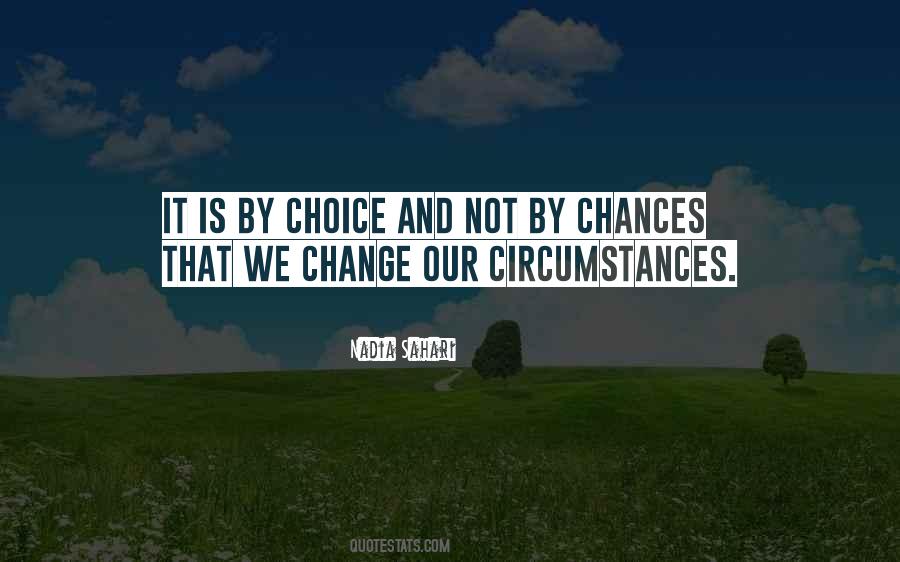 Change Of Circumstances Quotes #1107492