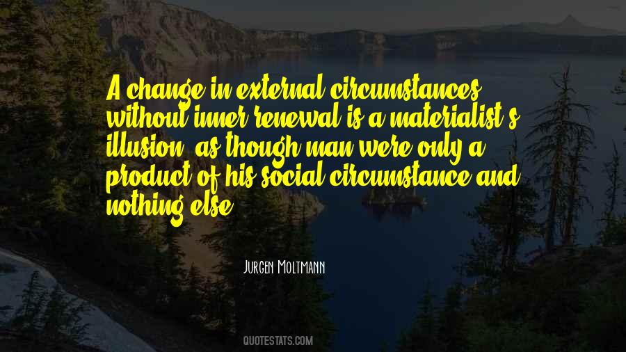 Change Of Circumstances Quotes #1856105