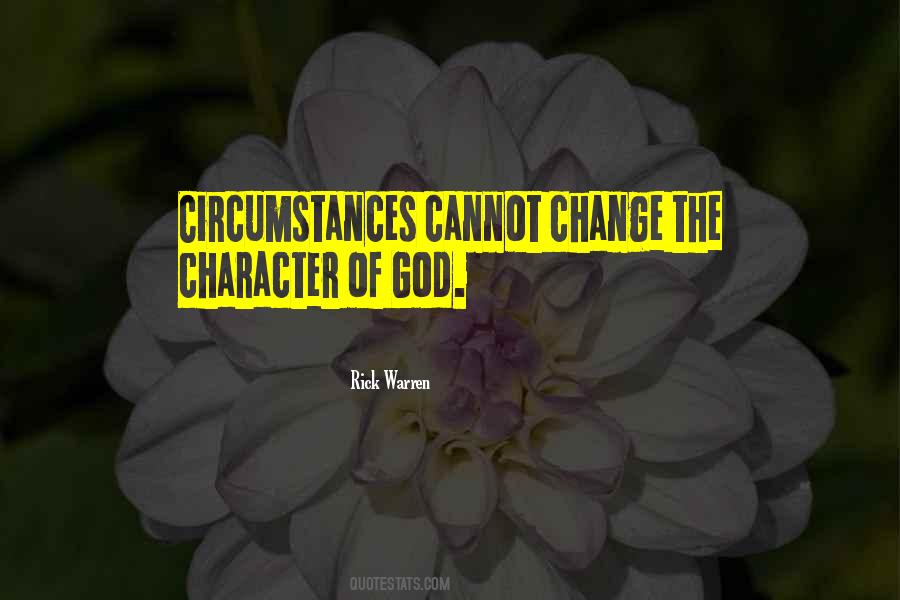 Change Of Circumstances Quotes #711269