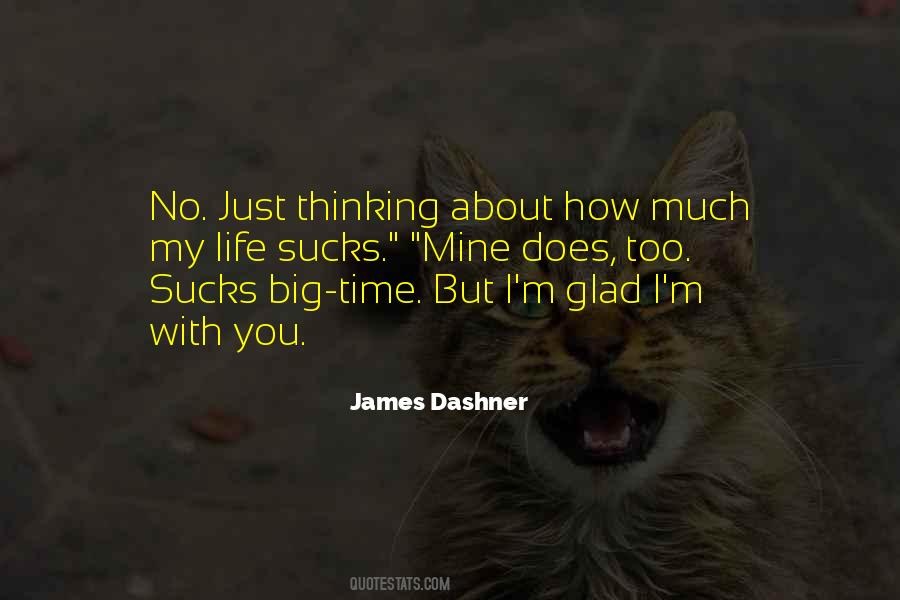 Glad You're Mine Quotes #150382