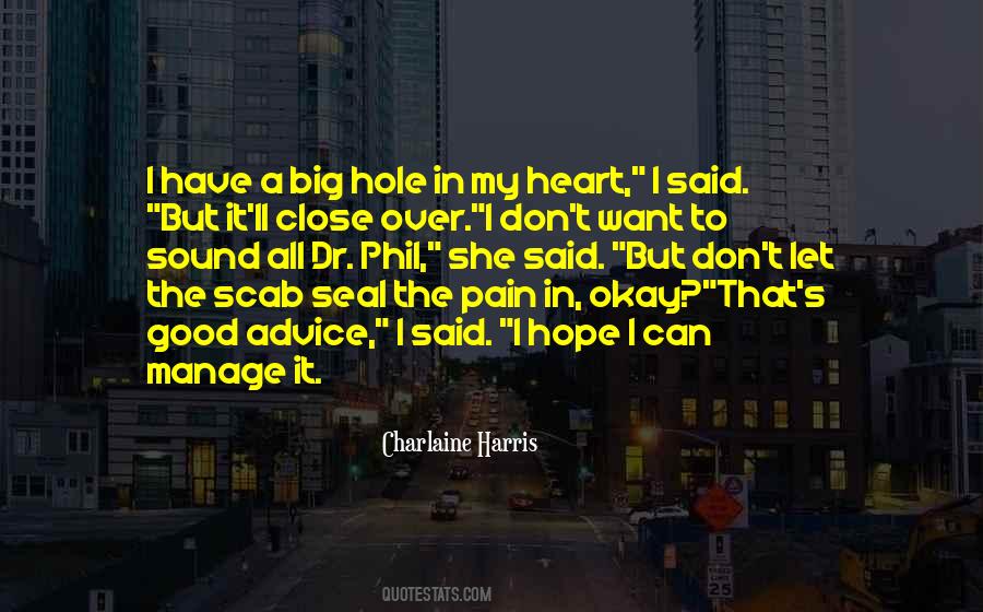 I Have A Big Heart Quotes #1183212