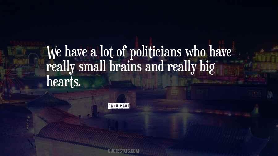 I Have A Big Heart Quotes #128973