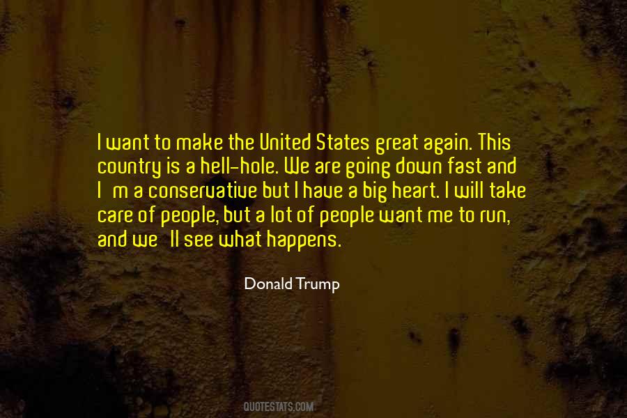 I Have A Big Heart Quotes #1482258