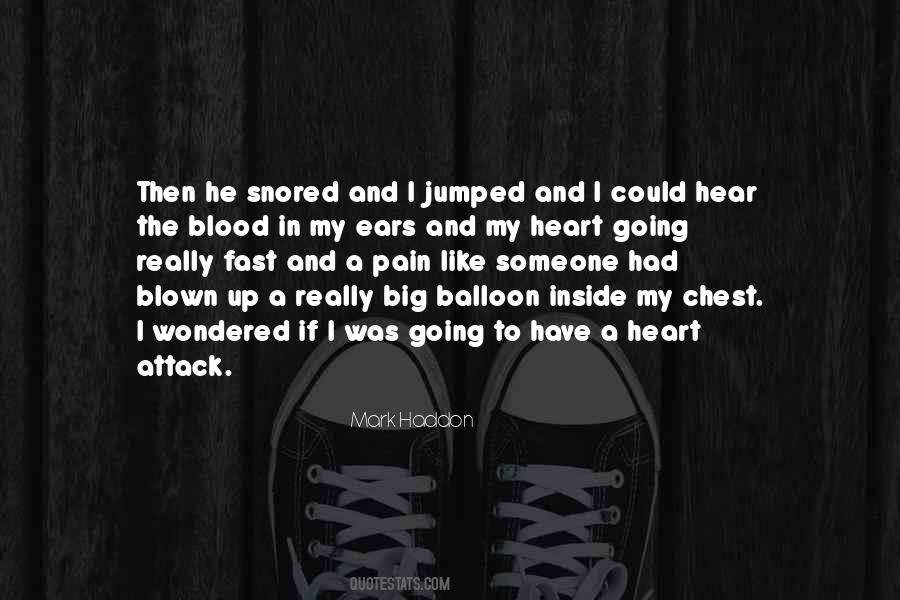 I Have A Big Heart Quotes #1511775