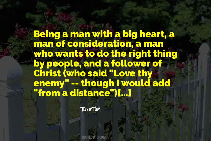 I Have A Big Heart Quotes #165004