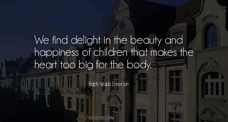 I Have A Big Heart Quotes #330855
