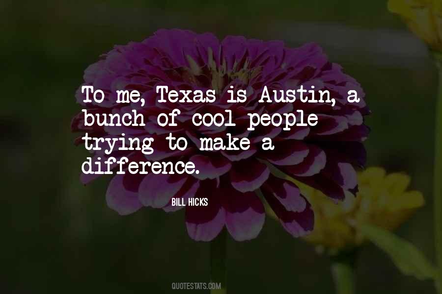 Trying To Make A Difference Quotes #1660210
