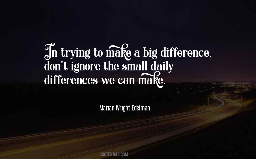 Trying To Make A Difference Quotes #734858