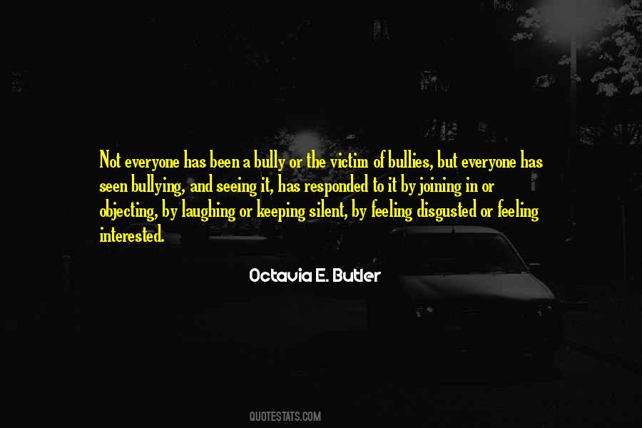 Silent Feeling Quotes #1319045