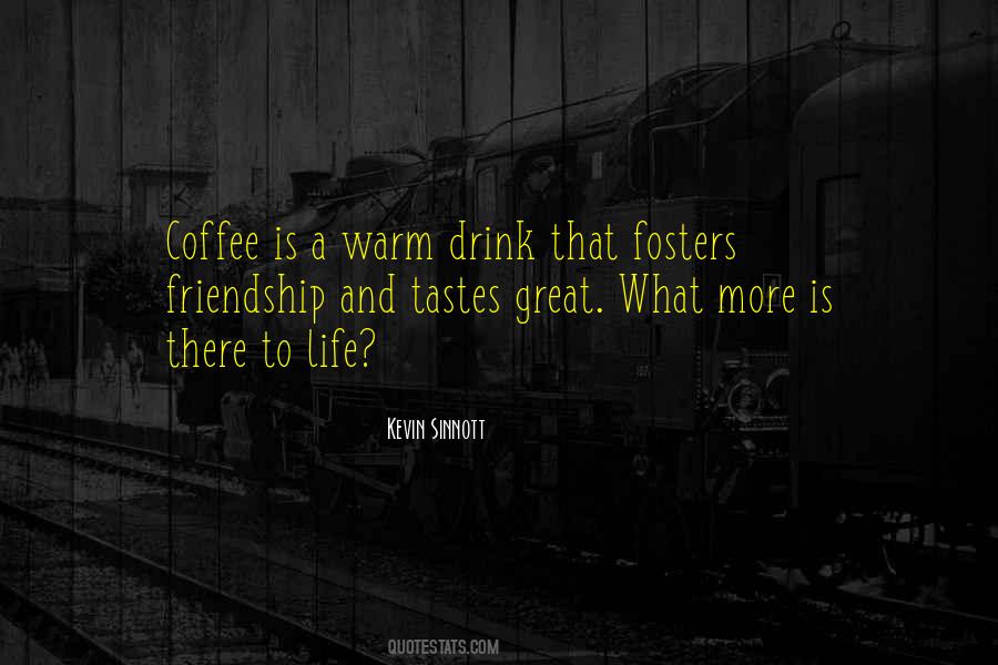 Warm Friendship Quotes #1634148