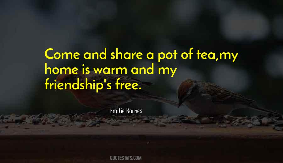 Warm Friendship Quotes #1789054