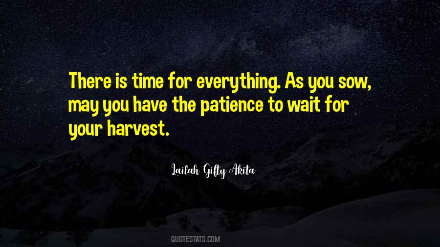 You Harvest What You Sow Quotes #1372231