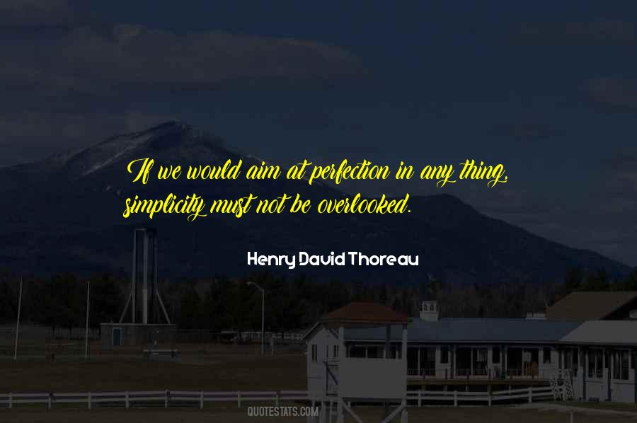 Simplicity Is Perfection Quotes #1732445