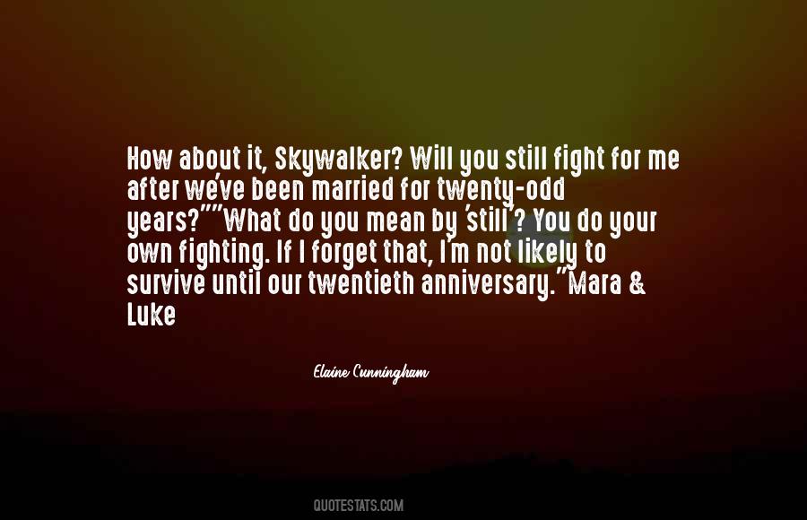 You Will Forget Me Quotes #1685946