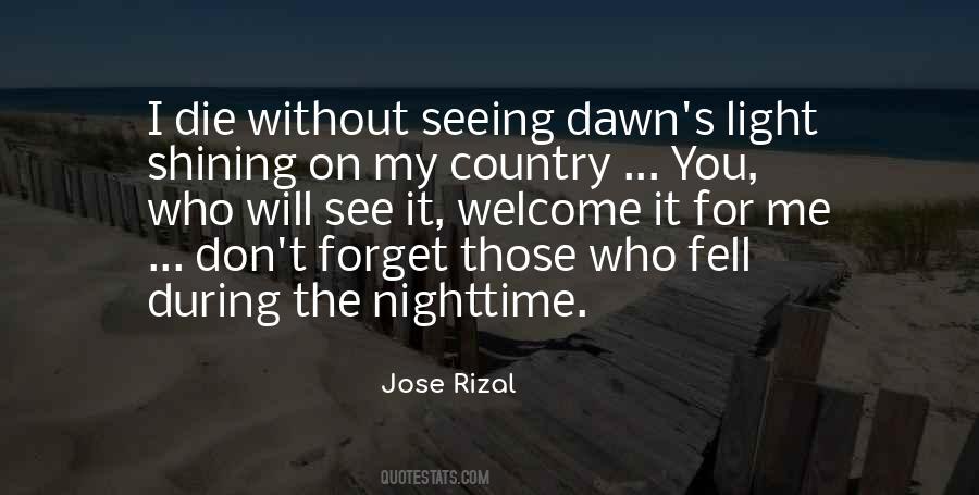 You Will Forget Me Quotes #577642